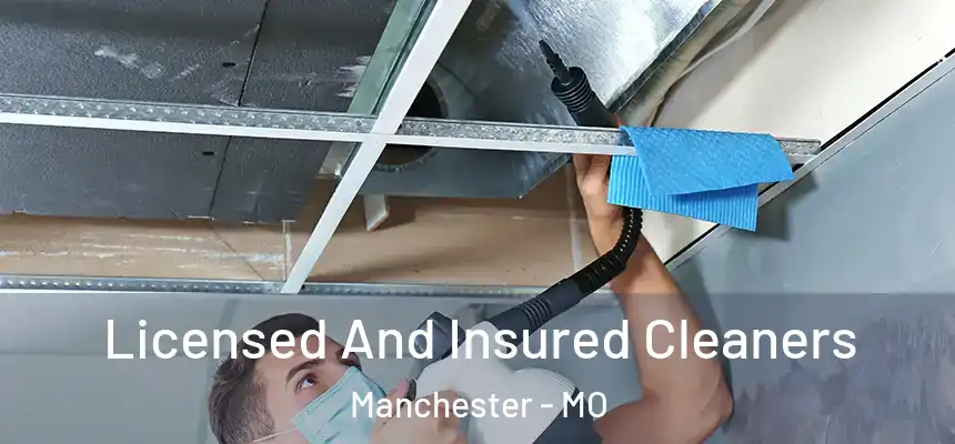  Licensed And Insured Cleaners Manchester - MO